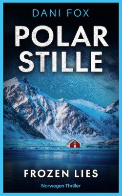 Polarstille_FrozenLies_DaniFox_Cover
